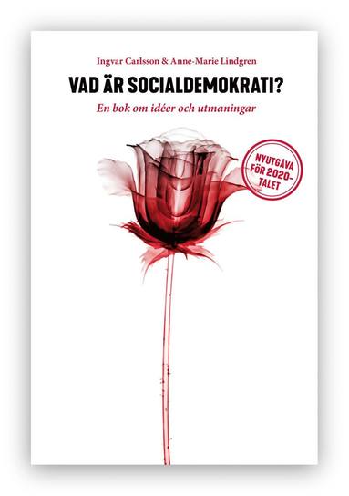 Ingvar Carlsson, Anne-Marie Lindgren - Vad är socialdemokrati?, Häftad