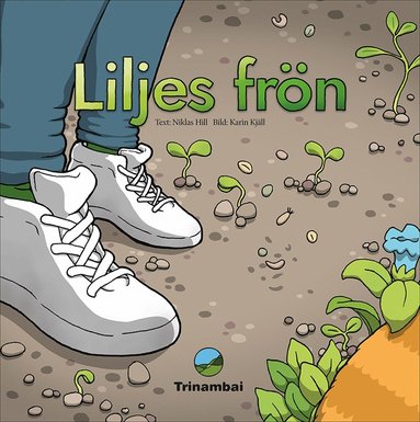 Niklas Hill - Liljes frön, Inbunden