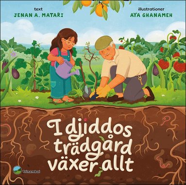 Jenan A. Matari - I djiddos trädgård växer allt, Inbunden