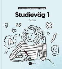 bokomslag Svenska för invandrare - Kurs A - Studieväg 1