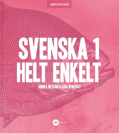 Lena Winqvist, Annika Nilsson - Svenska 1 - Helt Enkelt, Häftad