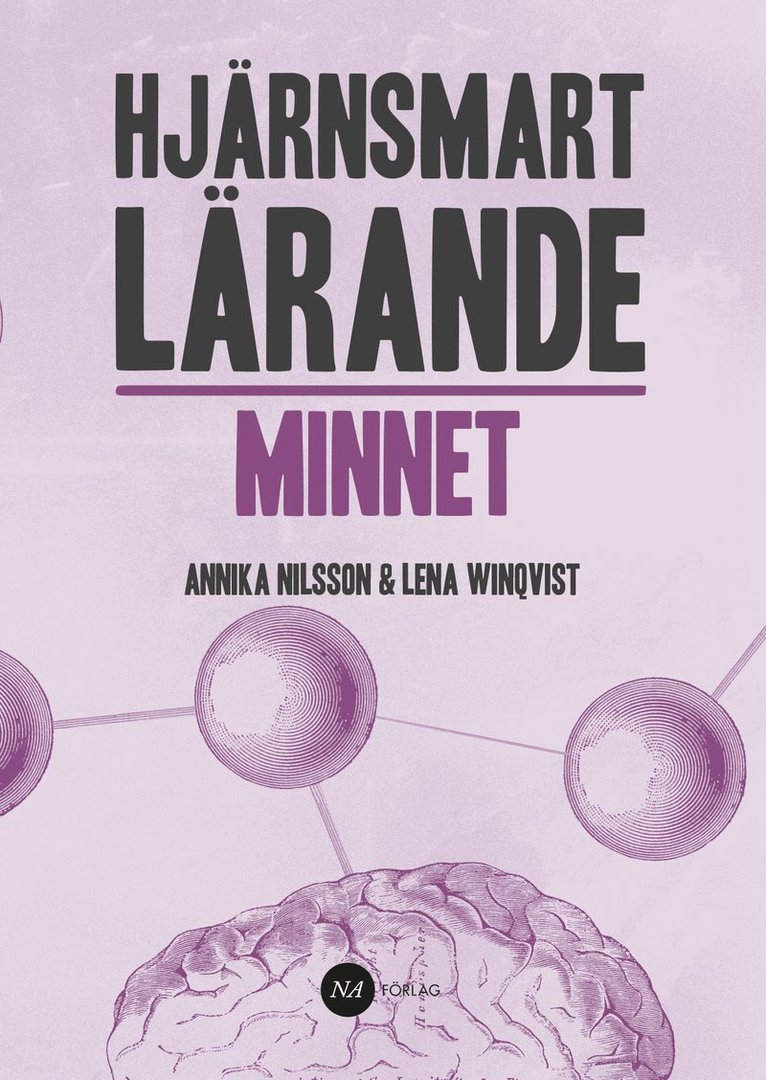 Annika Nilsson, Lena Winqvist - Hjärnsmart Lärande Minnet, Häftad