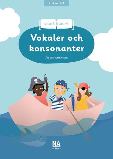 bokomslag Snart kan vi : vokaler och konsonanter