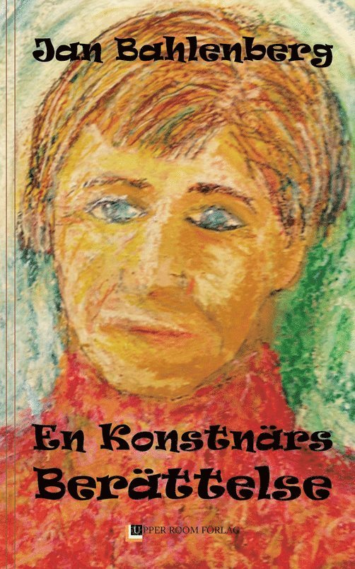 Jan Bahlenberg - En konstnärs berättelse, Inbunden