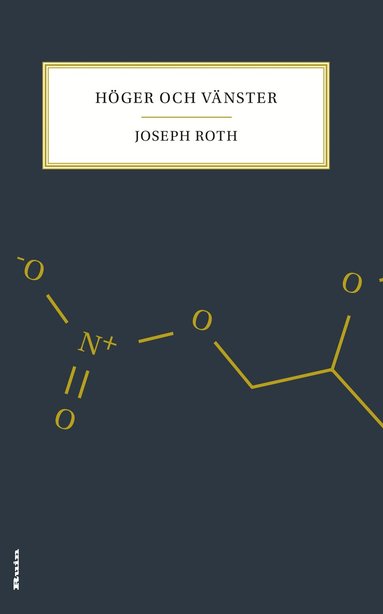 Joseph Roth - Höger och vänster, Inbunden