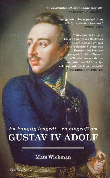 bokomslag En kunglig tragedi : En biografi om Gustav IV Adolf