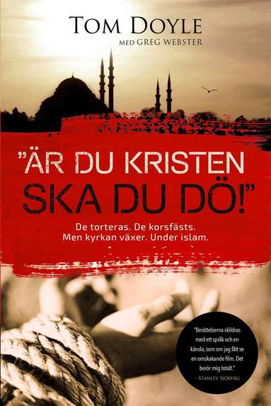 Tom Doyle, Greg Webster - "Är du kristen ska du dö!", Häftad