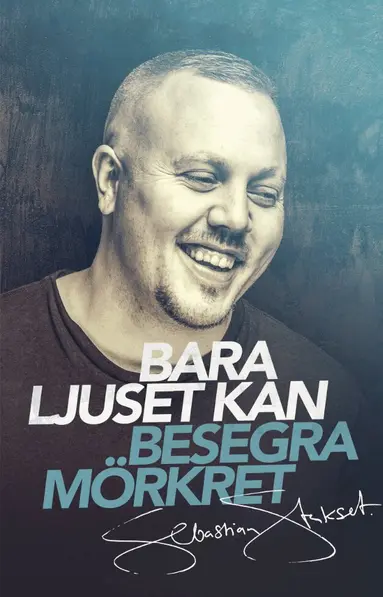 Sebastian Stakset - Bara ljuset kan besegra mörkret, Häftad