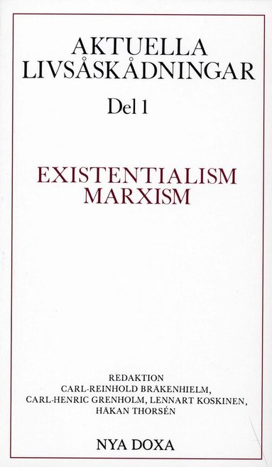 bokomslag Aktuella livsåskådningar. D. 1, Existentialism, marxism