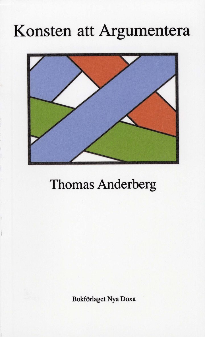 Tomas Anderberg - Konsten att argumentera, Häftad