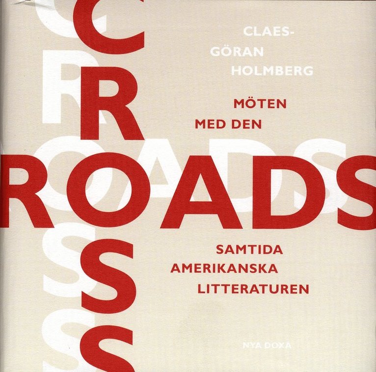 Crossroads : Möten med den samtida amerikanska litteraturen 1