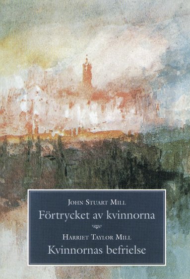 bokomslag Förtrycket av kvinnorna / Kvinnornas befrielse