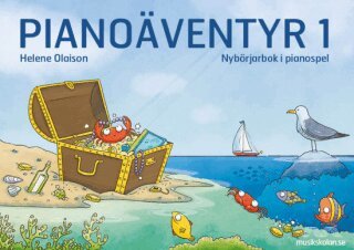Helene Olaison - Pianoäventyr 1 : nybörjarbok i pianospel, Häftad