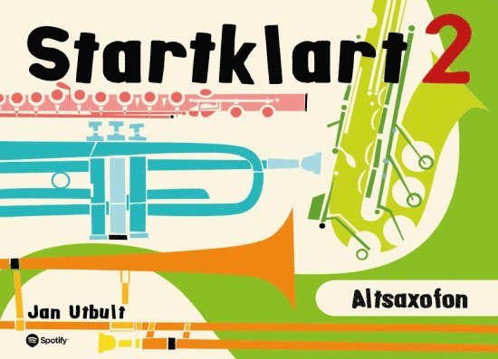 Jan Utbult - Startklart 2 Altsaxofon, Häftad