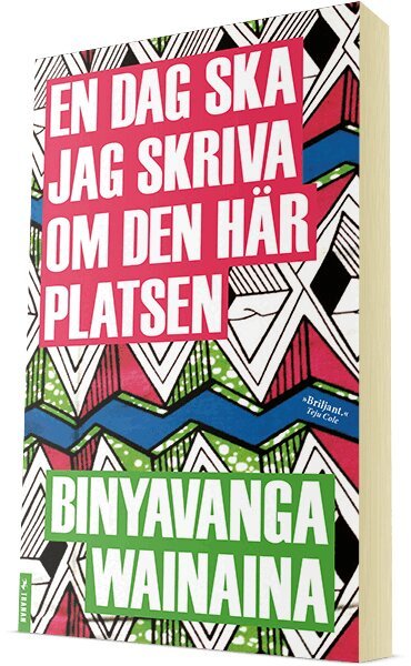 Binyavanga Wainaina - En dag ska jag skriva om den här platsen, Pocket
