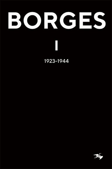 Jorge Luis Borges - Jorge Luis Borges 1 : 1923-1944, Kartonnage
