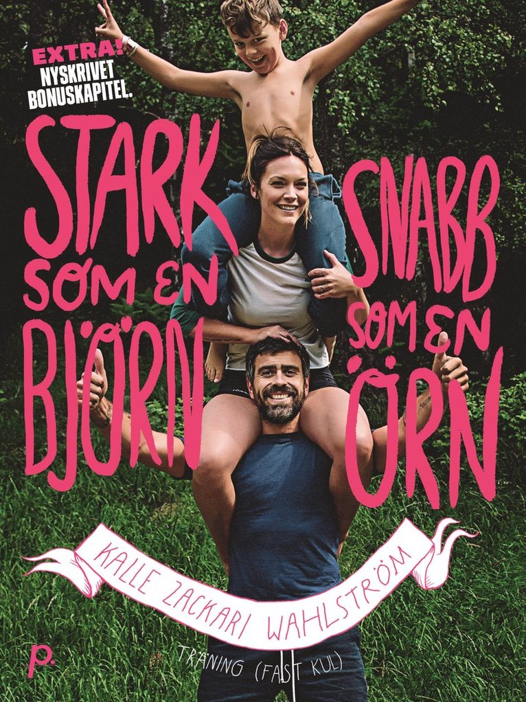 Kalle Zackari Wahlström - Stark som en björn, snabb som en örn, Häftad