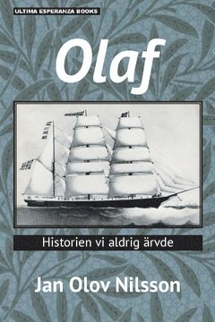 bokomslag Olaf : historien vi aldrig ärvde