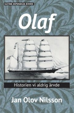 bokomslag Olaf : historien vi aldrig ärvde