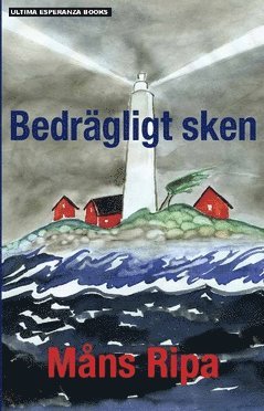 Måns Ripa - Bedrägligt sken : en dystopisk berättelse från 2018, Häftad