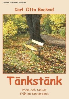 Tänkstänk : Poem och tankar från en tänkarbänk 1