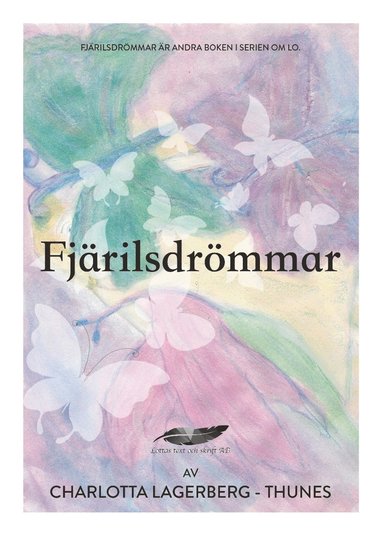 Charlotta Lagerberg Thunes - Fjärilsdrömmar, Inbunden