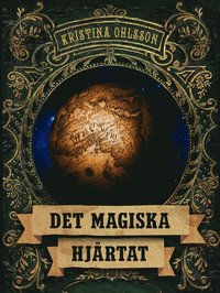 bokomslag Det magiska hjärtat