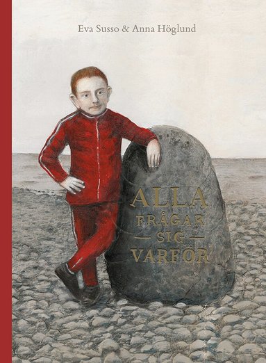 Eva Susso - Alla frågar sig varför, Inbunden