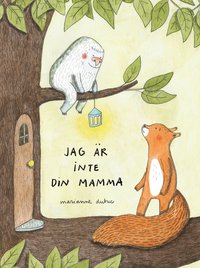 bokomslag Jag är inte din mamma