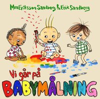 bokomslag Vi går på babymålning