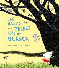 bokomslag Jag håller om trädet när det blåser