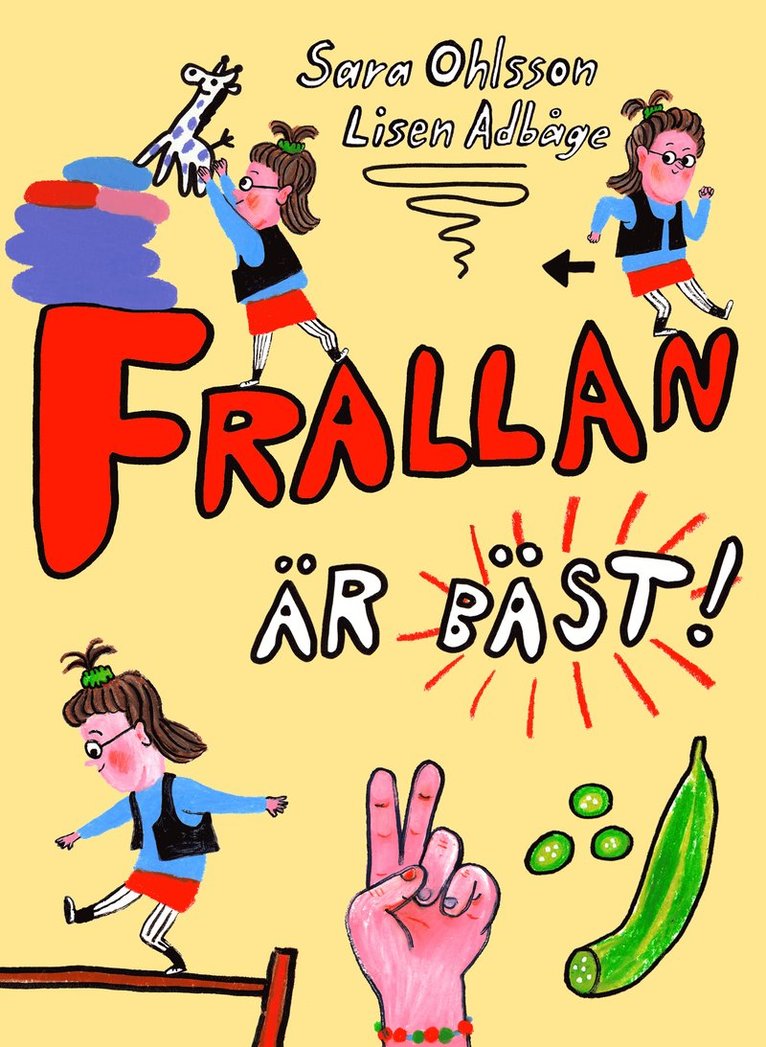 Sara Ohlsson - Frallan är bäst, Inbunden