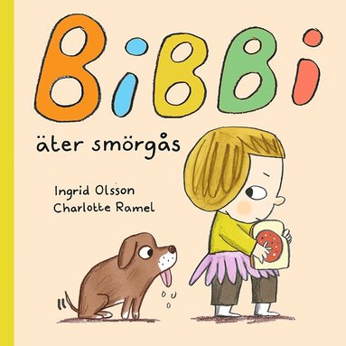 bokomslag Bibbi äter smörgås