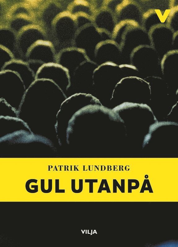 Gul utanpå (lättläst) 1