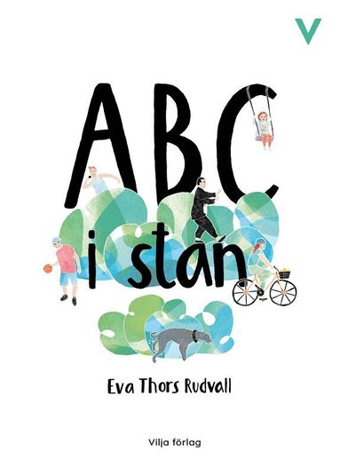 Eva Thors Rudvall - ABC i stan, Inbunden