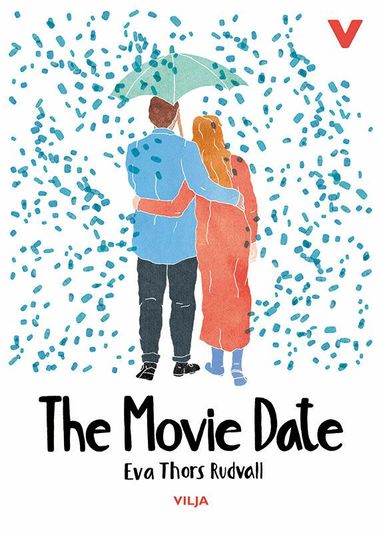 Eva Thors Rudvall - The movie date, Inbunden
