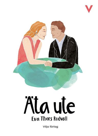 Eva Thors Rudvall - Äta ute, Inbunden