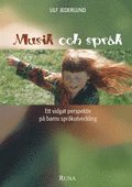 Ulf Jederlund - Musik och språk - Ett vidgat perspektiv på barns språkutveckling, Inbunden