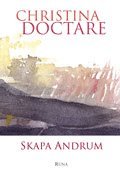 Christina Doctare - Skapa andrum, Inbunden