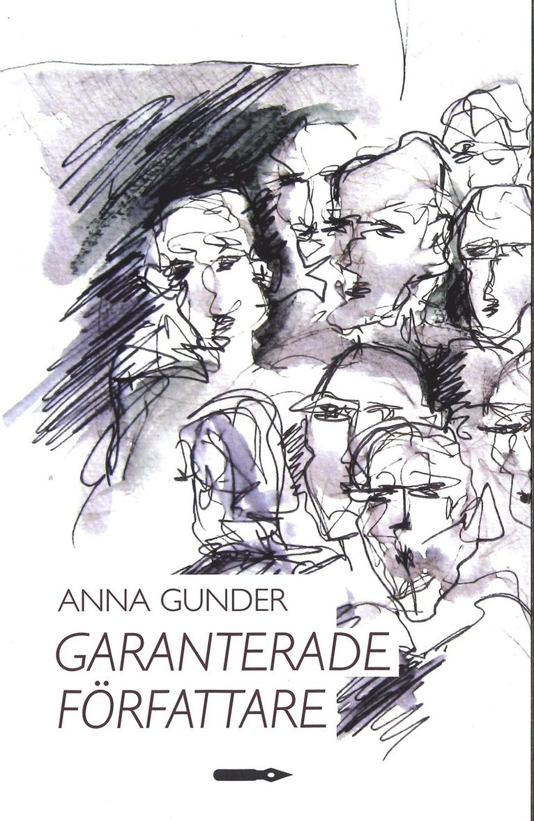 Anna Gunder - Garanterade författare. Om biblioteksersättningen och den garanterade författarpenningen, Häftad