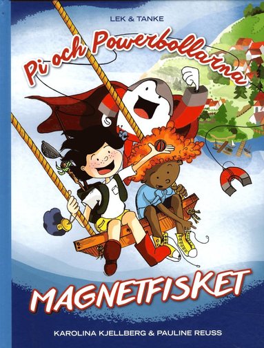 bokomslag Pi och powerbollarna. Magnetfisket