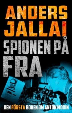 Anders Jallai - Spionen på FRA 3.0, Häftad