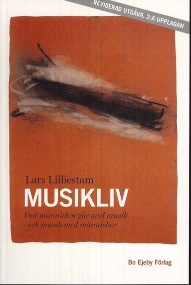 bokomslag Musikliv : vad människor gör med musik - och musik med människor