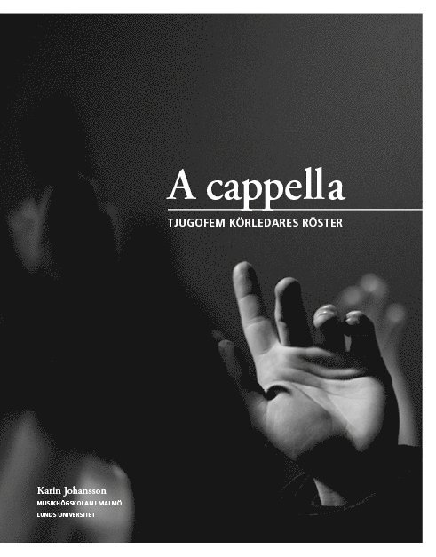 A cappella : tjugofem körledares röster 1
