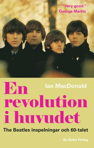 bokomslag En revolution i huvudet. The Beatles inspelningar och 60-talet