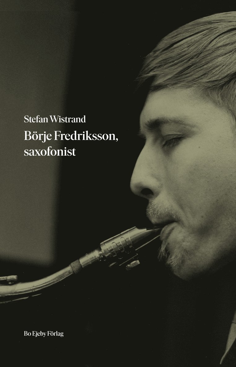 Börje Fredriksson, saxofonist 1