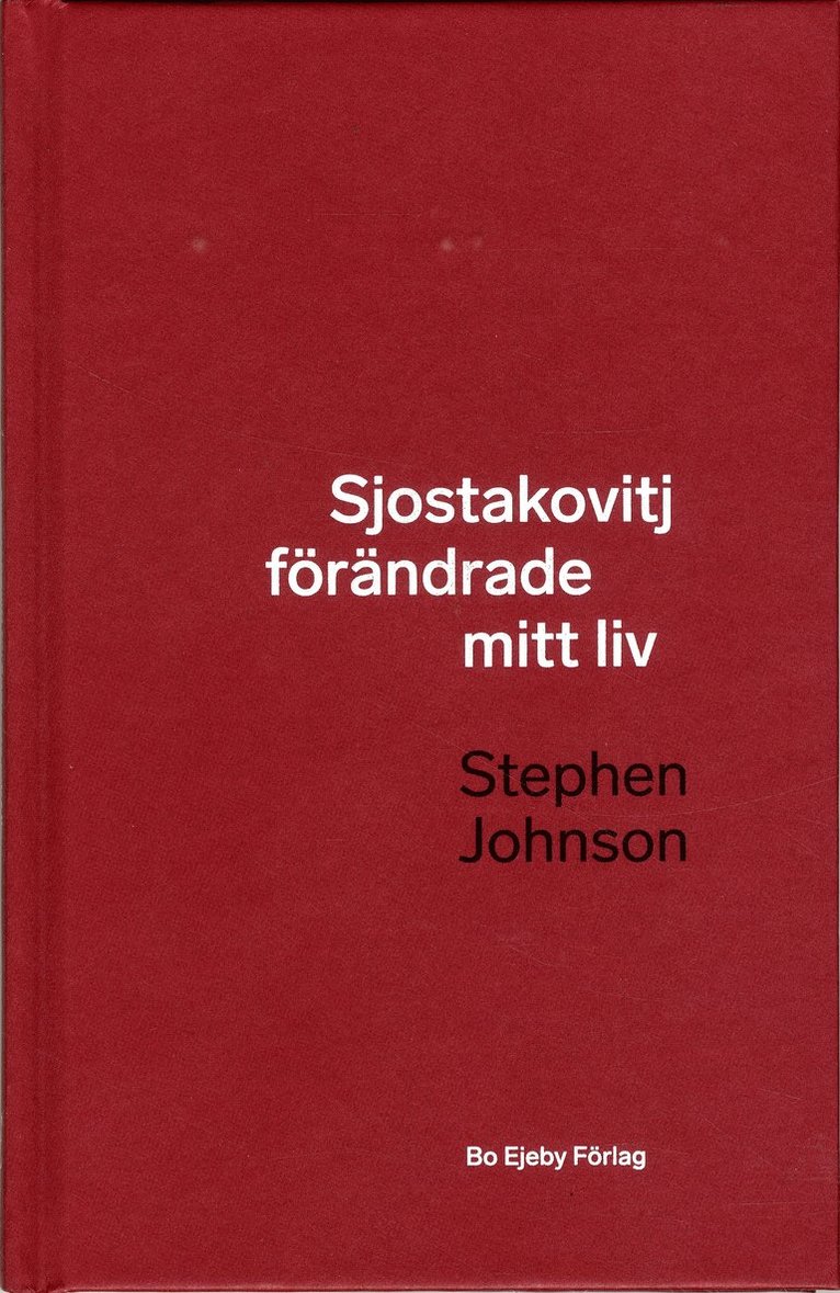 Sjostakovitj förändrade mitt liv 1