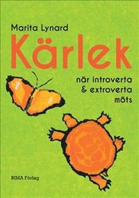 bokomslag Kärlek när introverta och extroverta möts