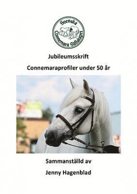 Jubileumsskrift : connemaraprofiler under 50 år 1