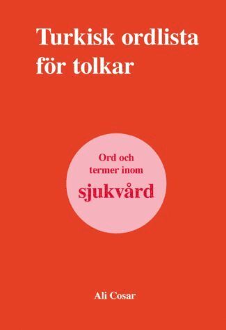 Turkisk ordlista för tolkar-sjukvård 1